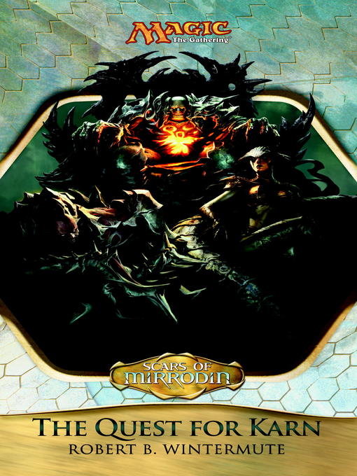 Title details for Scars of Mirrodin by Robert Wintermute - Available